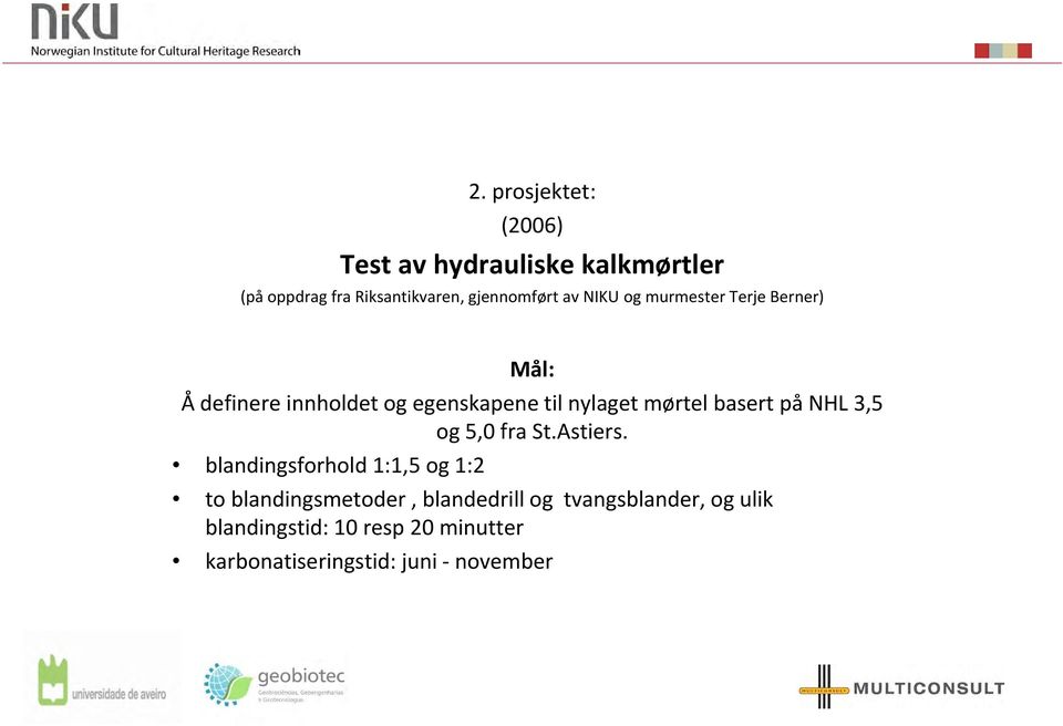 basert på NHL 3,5 og 5,0 fra St.Astiers.