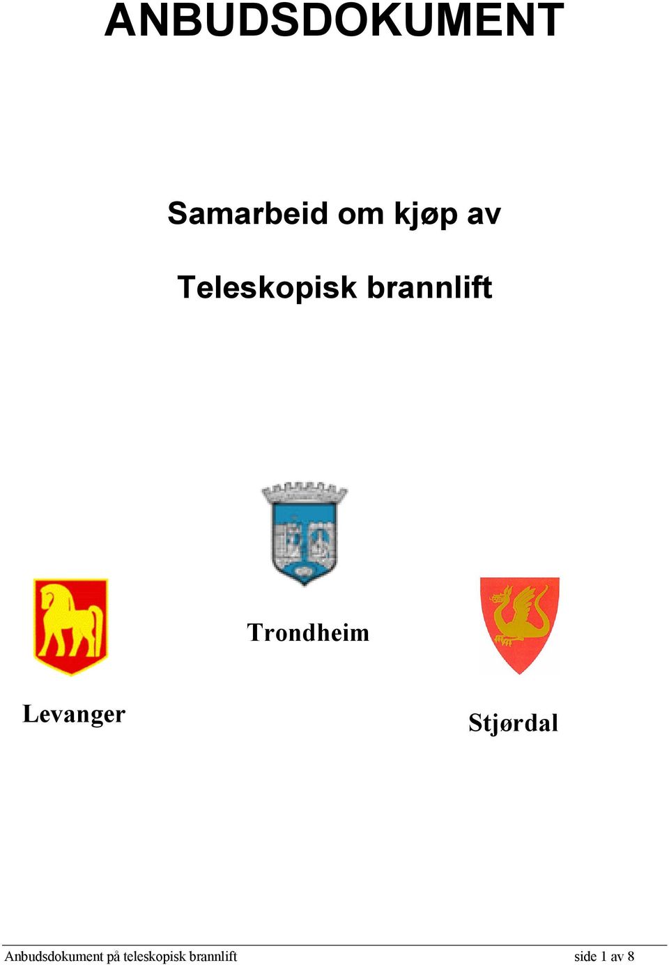 m Levanger Stjørdal Anbudsdokument