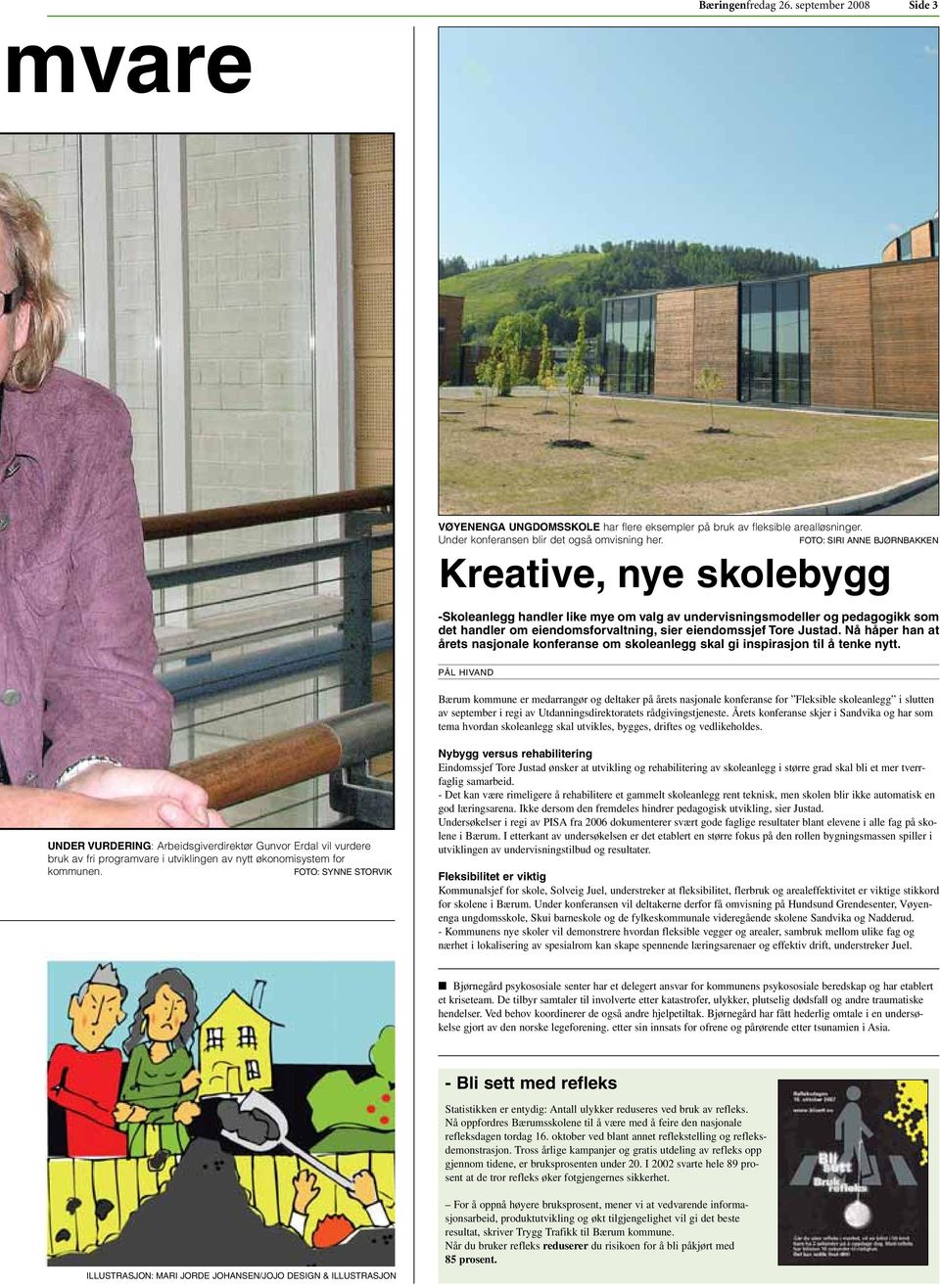 Nå håper han at årets nasjonale konferanse om skoleanlegg skal gi inspirasjon til å tenke nytt.