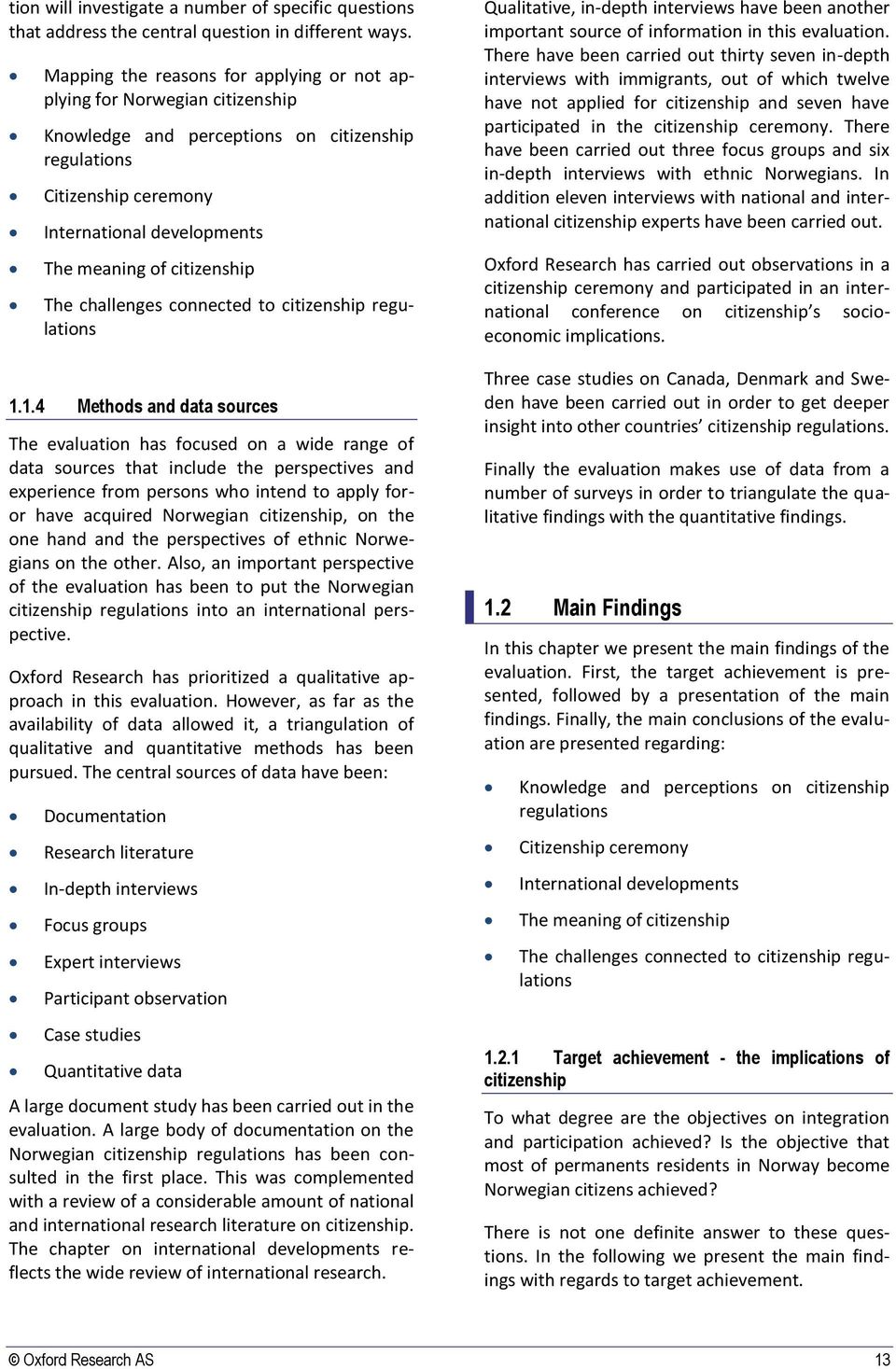 citizenship The challenges connected to citizenship regulations 1.