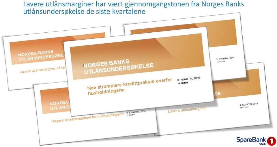 fra Norges Banks