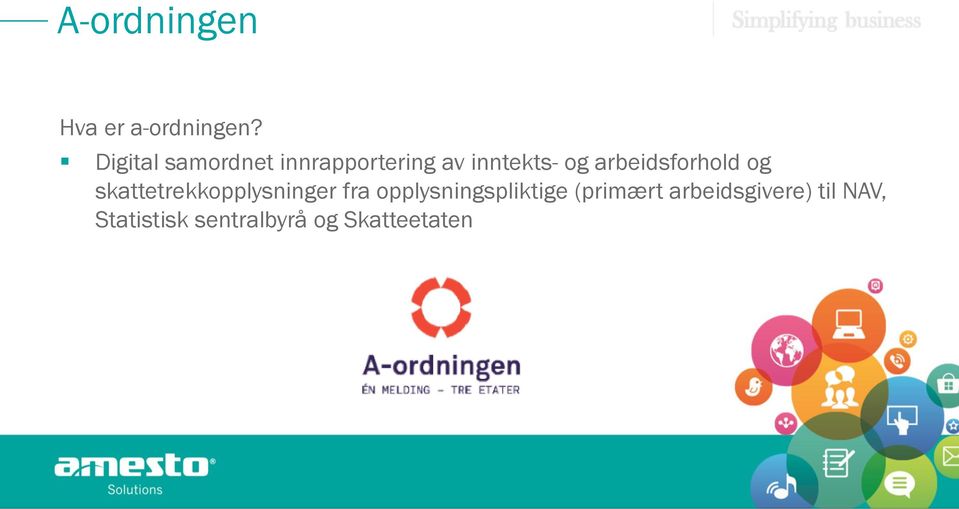 arbeidsforhold og skattetrekkopplysninger fra