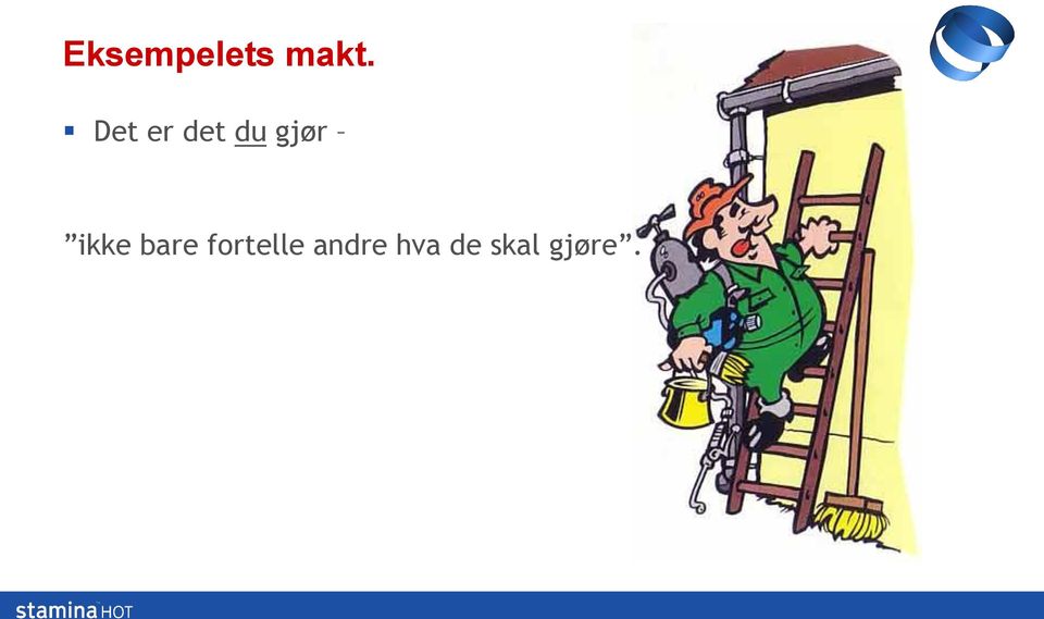 ikke bare fortelle