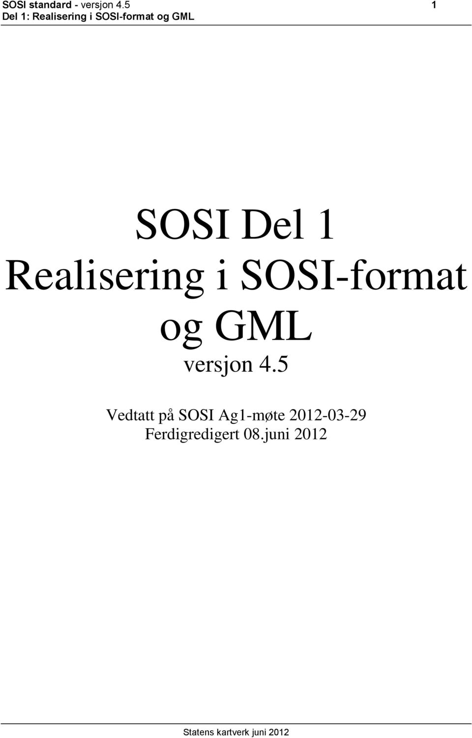 SOSI-format og GML versjon 4.