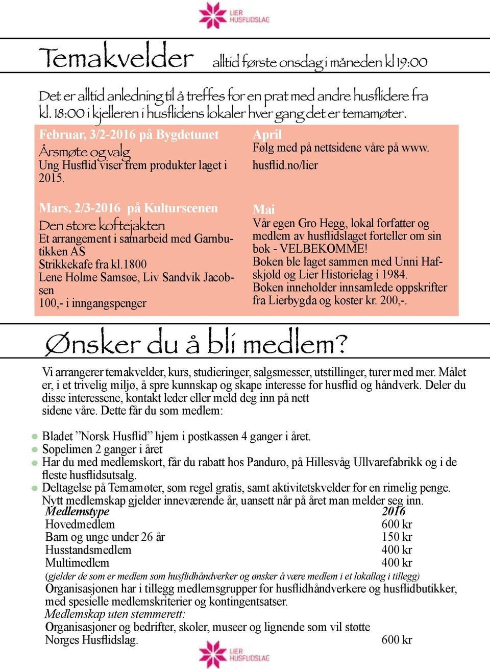 no/lier Mars, 2/3-2016 på Kulturscenen Den store koftejakten Et arrangement i samarbeid med Garnbutikken AS Strikkekafe fra kl.