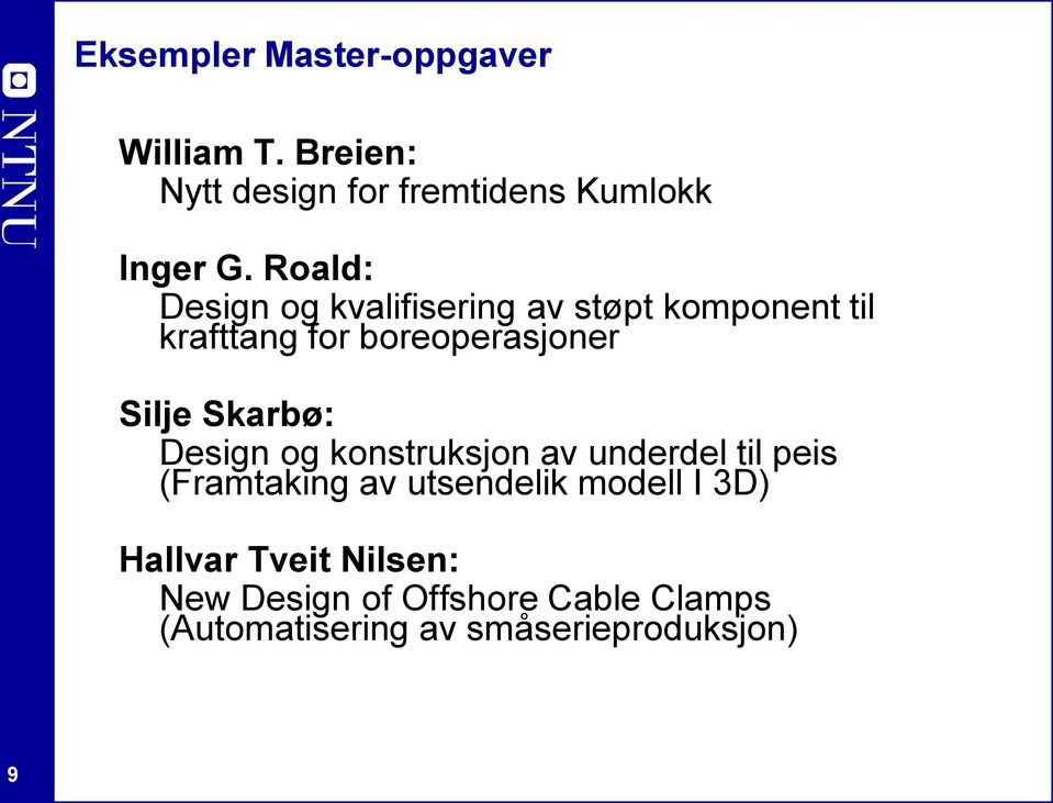 Skarbø: Design og konstruksjon av underdel til peis (Framtaking av utsendelik modell I 3D)