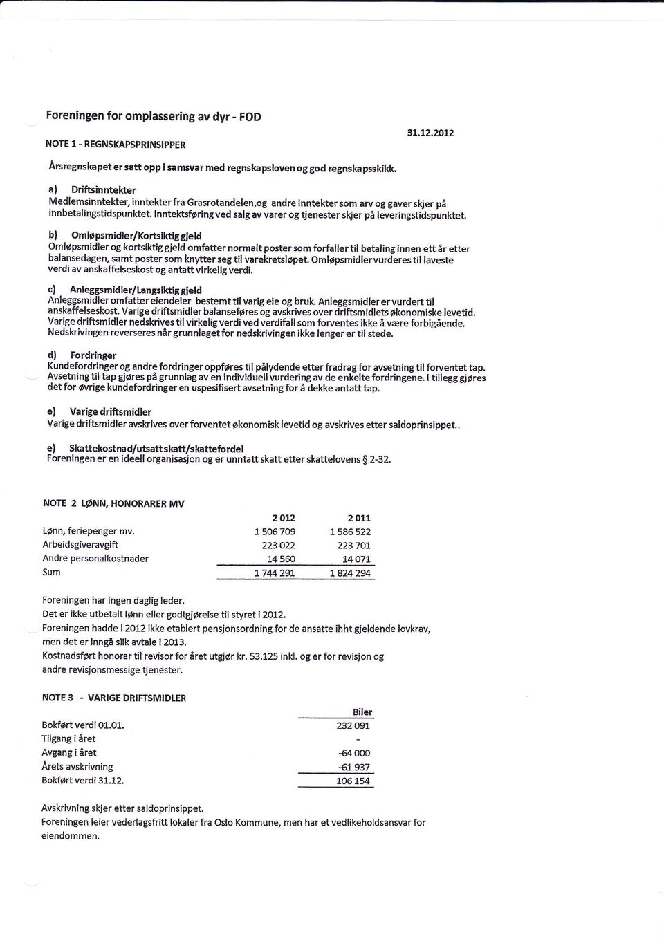 innbetalingstidspunktet. lnntektsføring ved salg av varer og tjenester skjer på leveringstidspunktet.