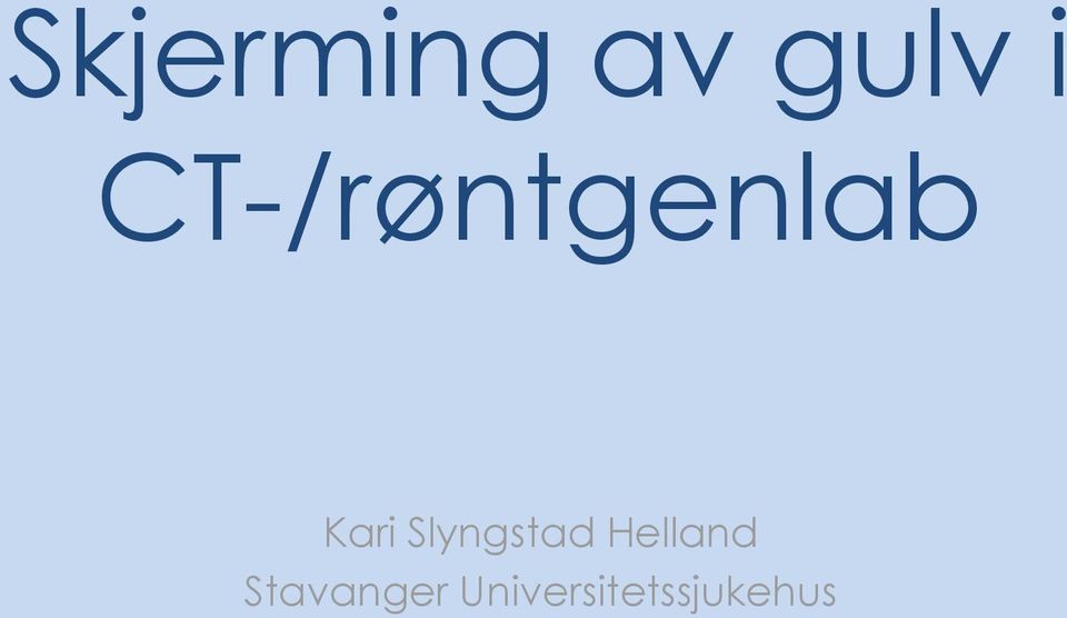 Slyngstad Helland