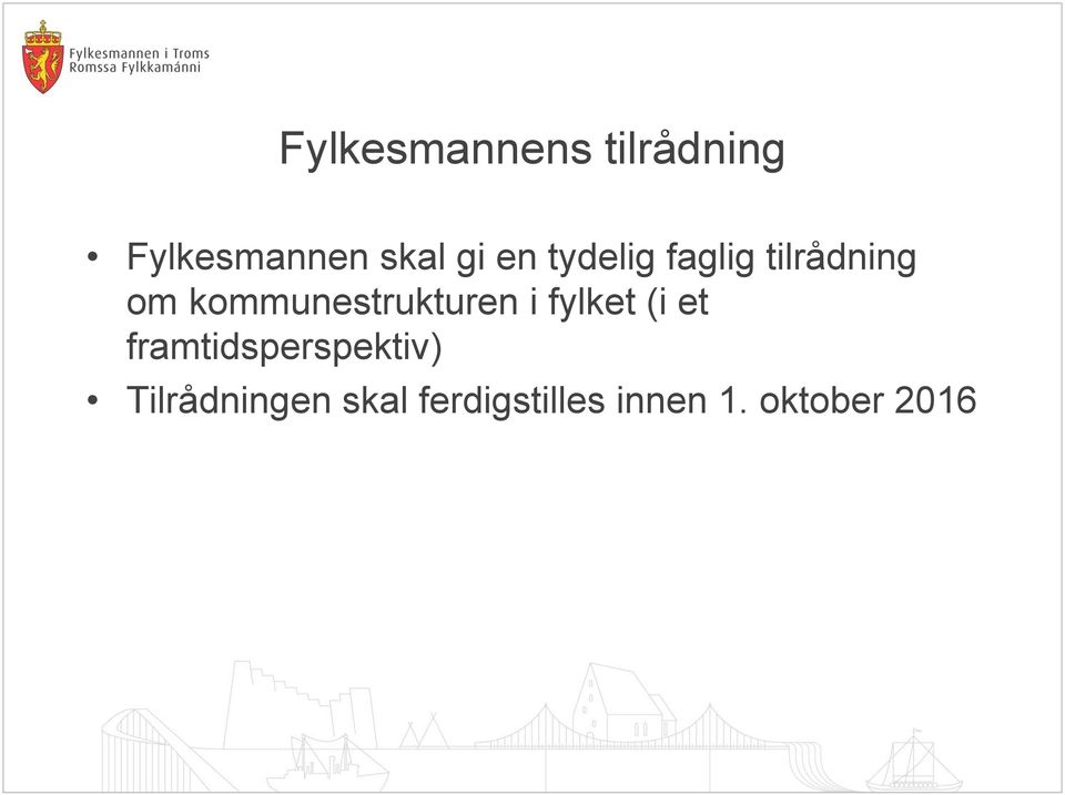 kommunestrukturen i fylket (i et