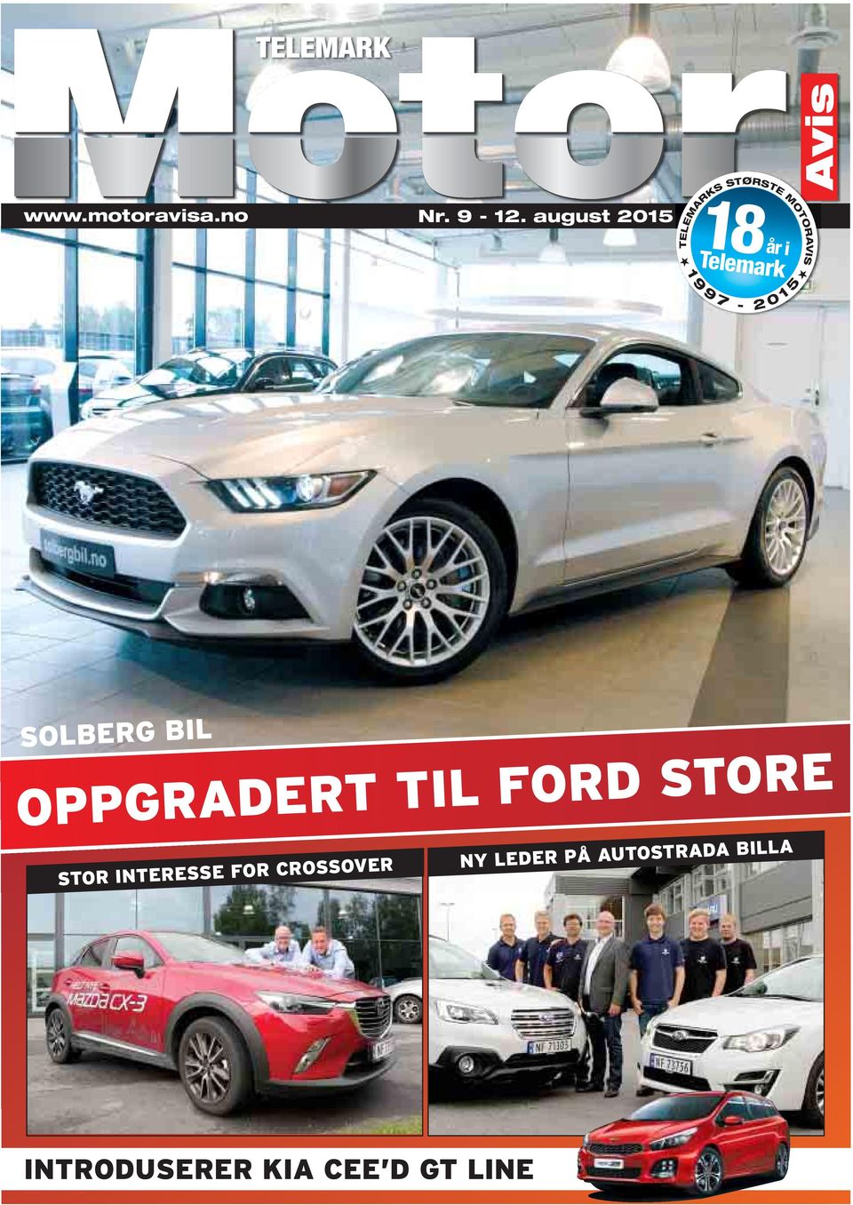 august 2015 1 9 9 7-2 0 1 5 SOLBERG BIL OPPGRADERT TIL FORD