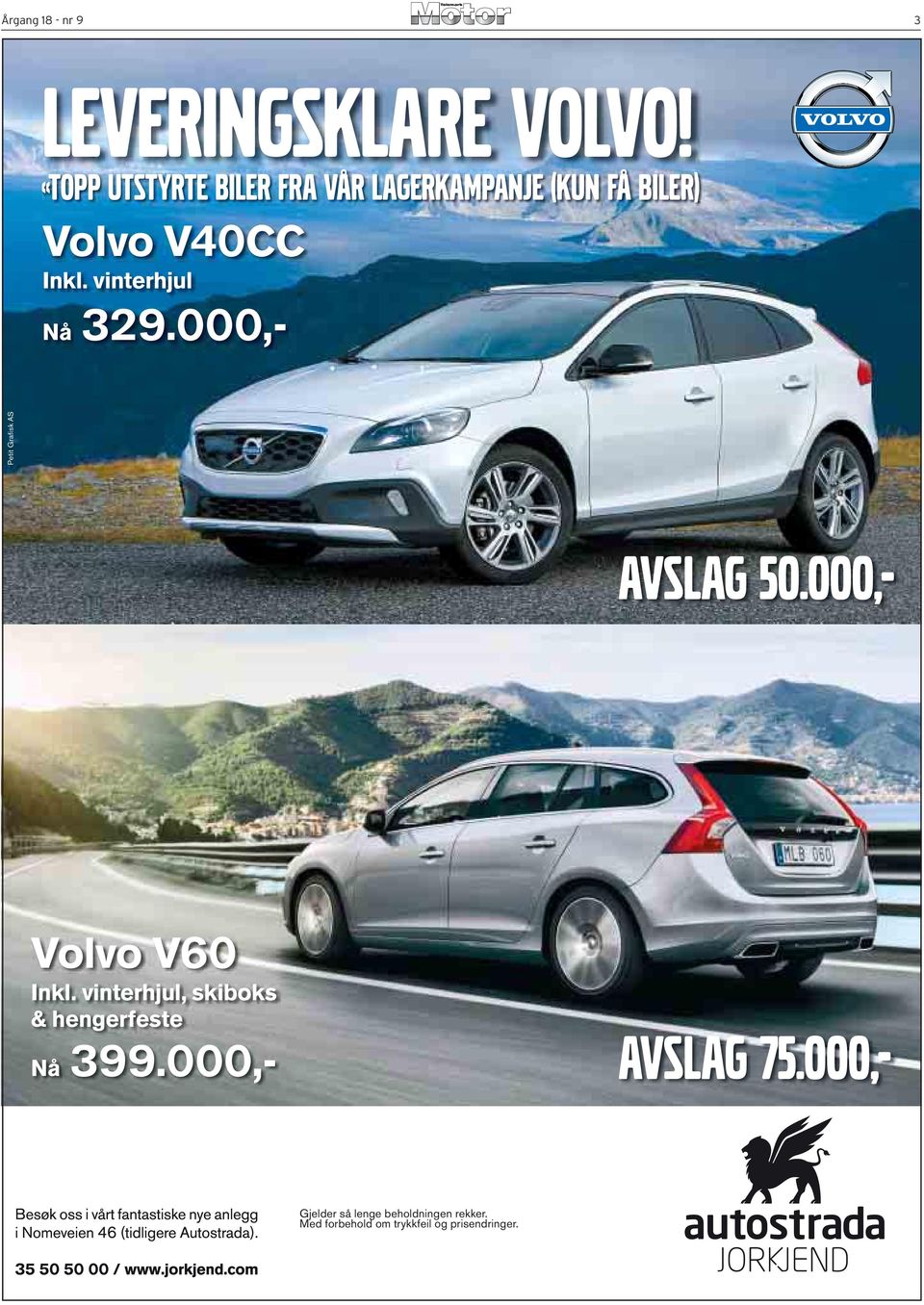 vinterhjul Nå 329.000,- Petit Grafi sk AS avslag 50.000,- Volvo V60 Inkl.
