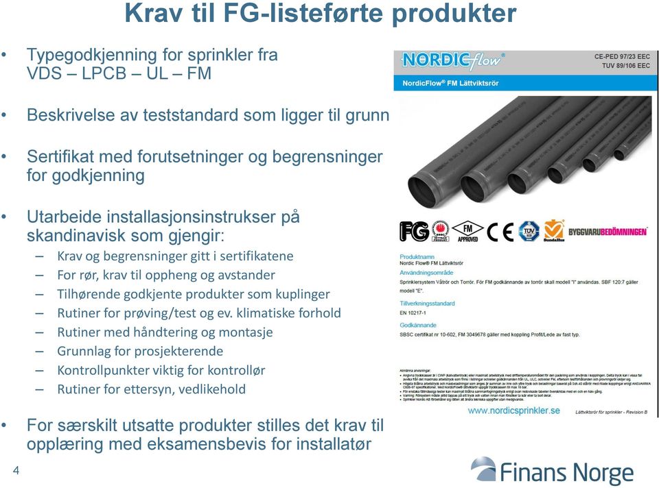 produkter som kuplinger Rutiner for prøving/test og ev.