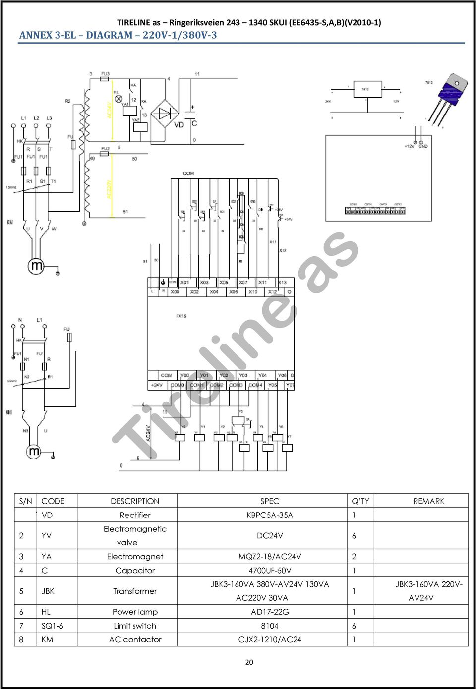 Capacitor 4700UF-50V 1 5 JBK Transformer JBK3-160VA 380V-AV24V 130VA JBK3-160VA 220V- 1