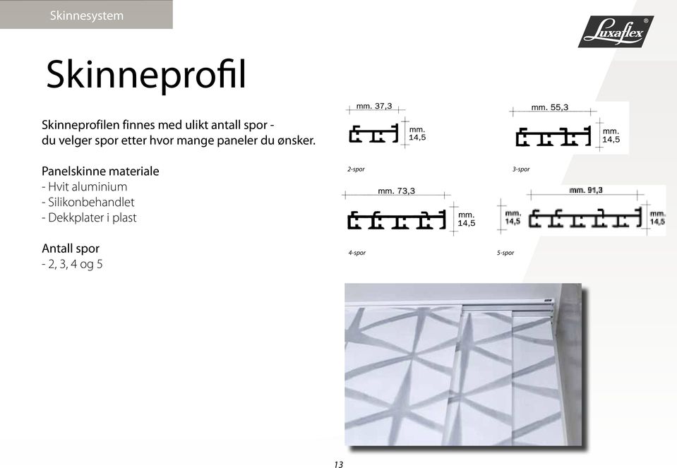 Panelskinne materiale - Hvit aluminium - Silikonbehandlet -