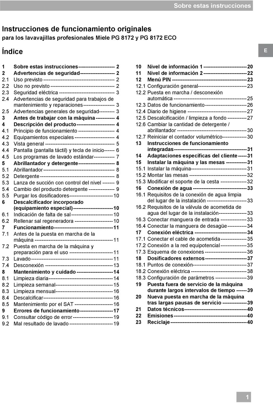 3 Seguridad eléctrica -------------------------------- 3 2.4 Advertencias de seguridad para trabajos de mantenimiento y reparaciones ------------------ 3 2.