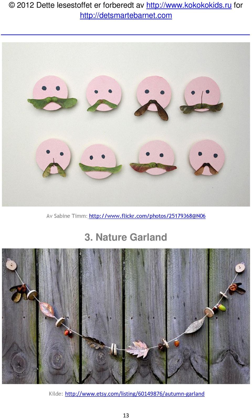 Nature Garland Kilde: http://www.