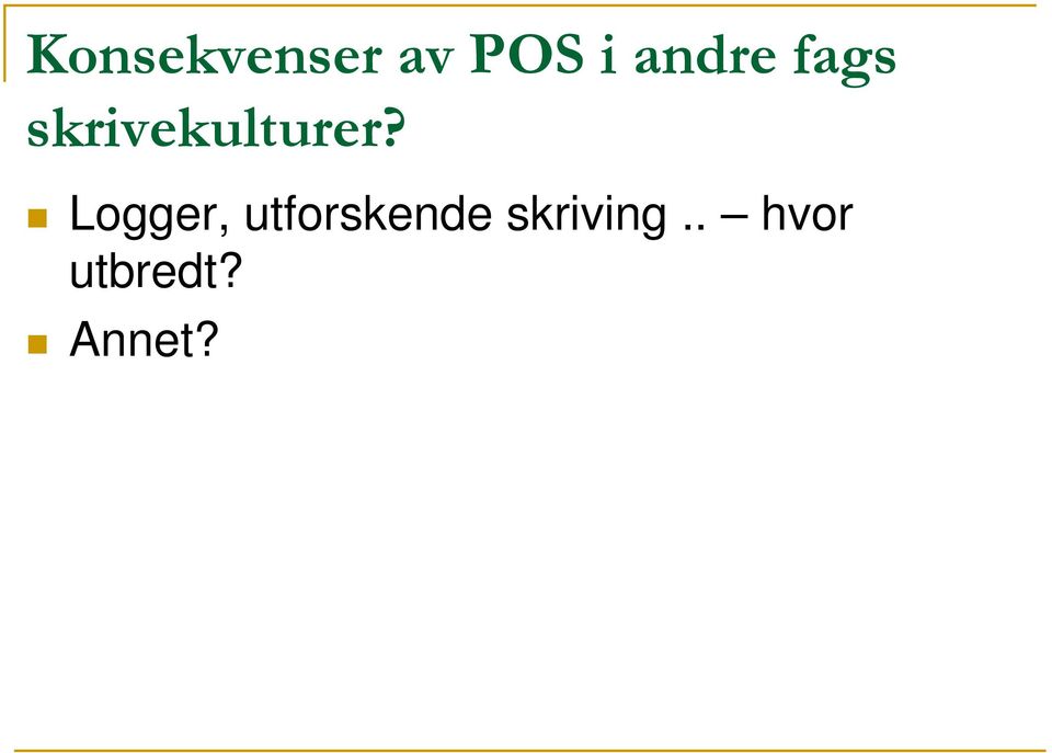 skrivekulturer?