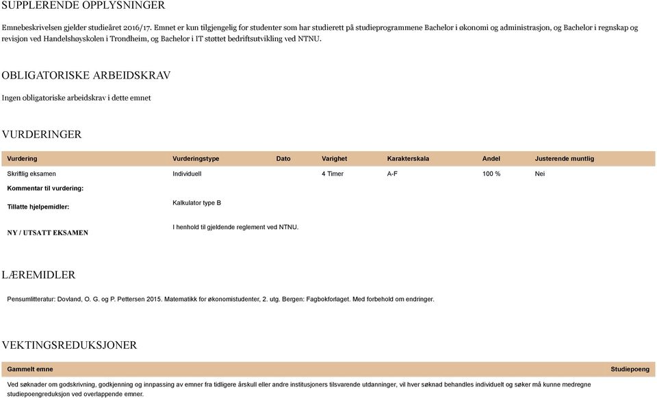 i IT støttet bedriftsutvikling ved NTNU.