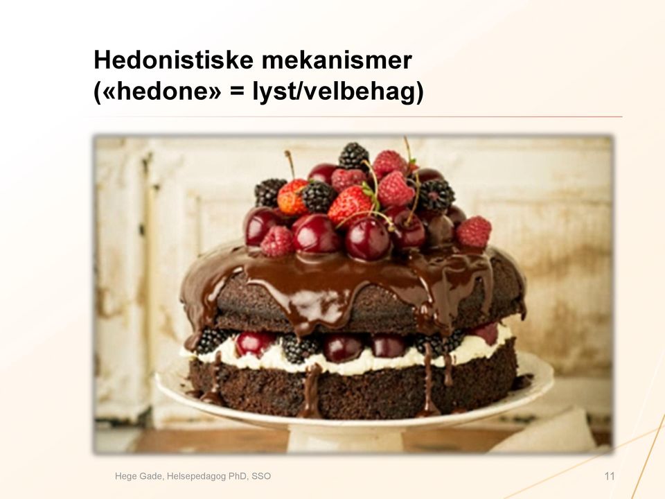 («hedone» =