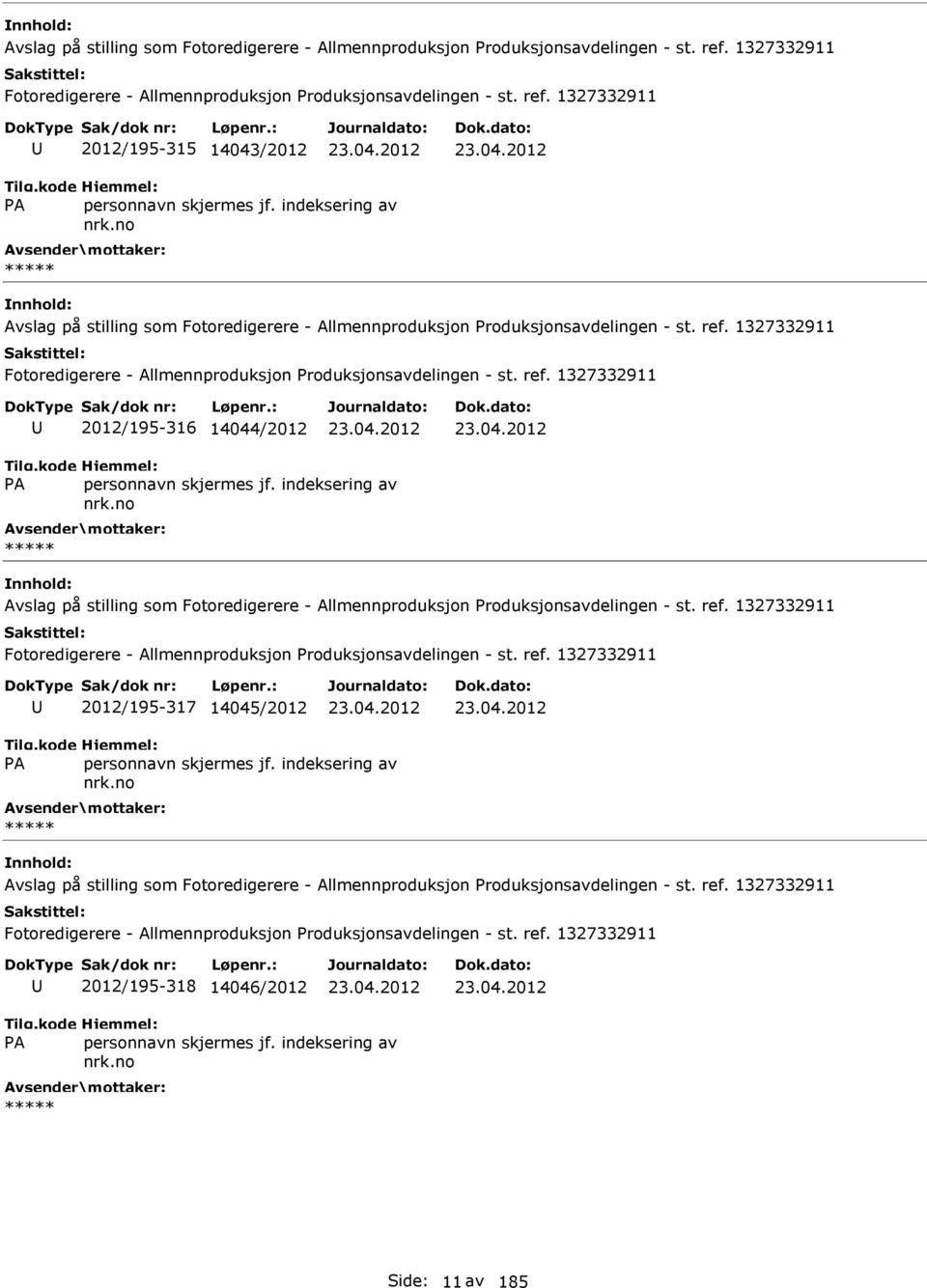 Avslag på stilling som 2012/195-317 14045/2012