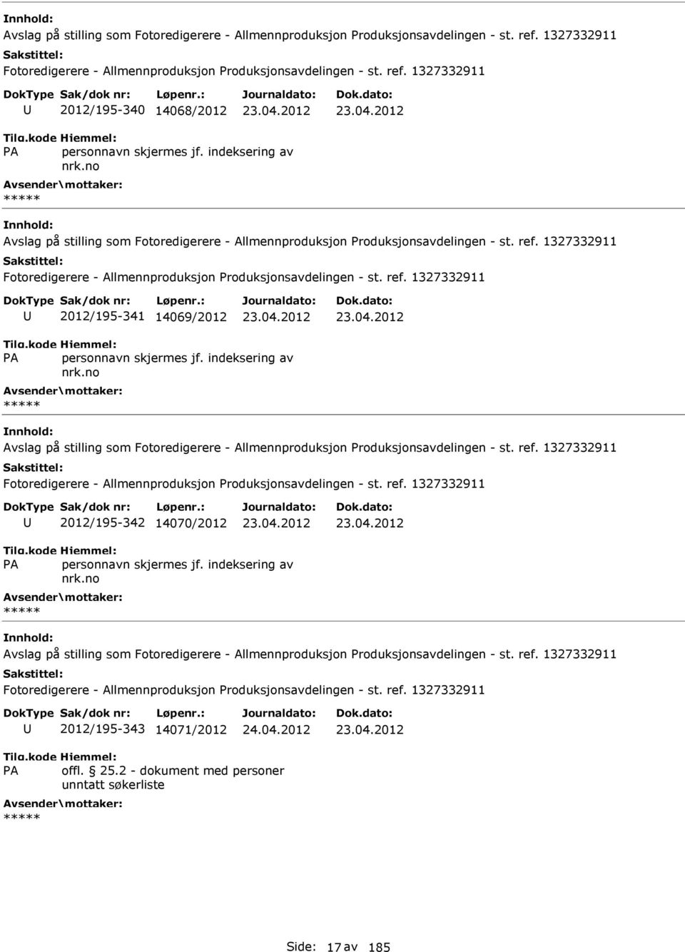 Avslag på stilling som 2012/195-342 14070/2012