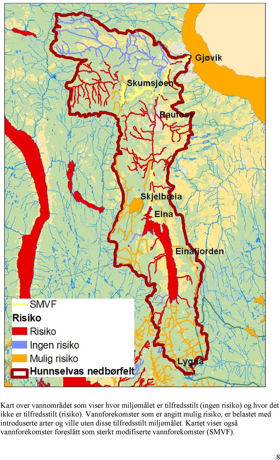 Vannforekomster som er angitt mulig risiko, er belastet med introduserte arter og