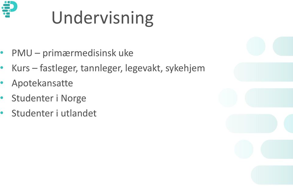 legevakt, sykehjem Apotekansatte