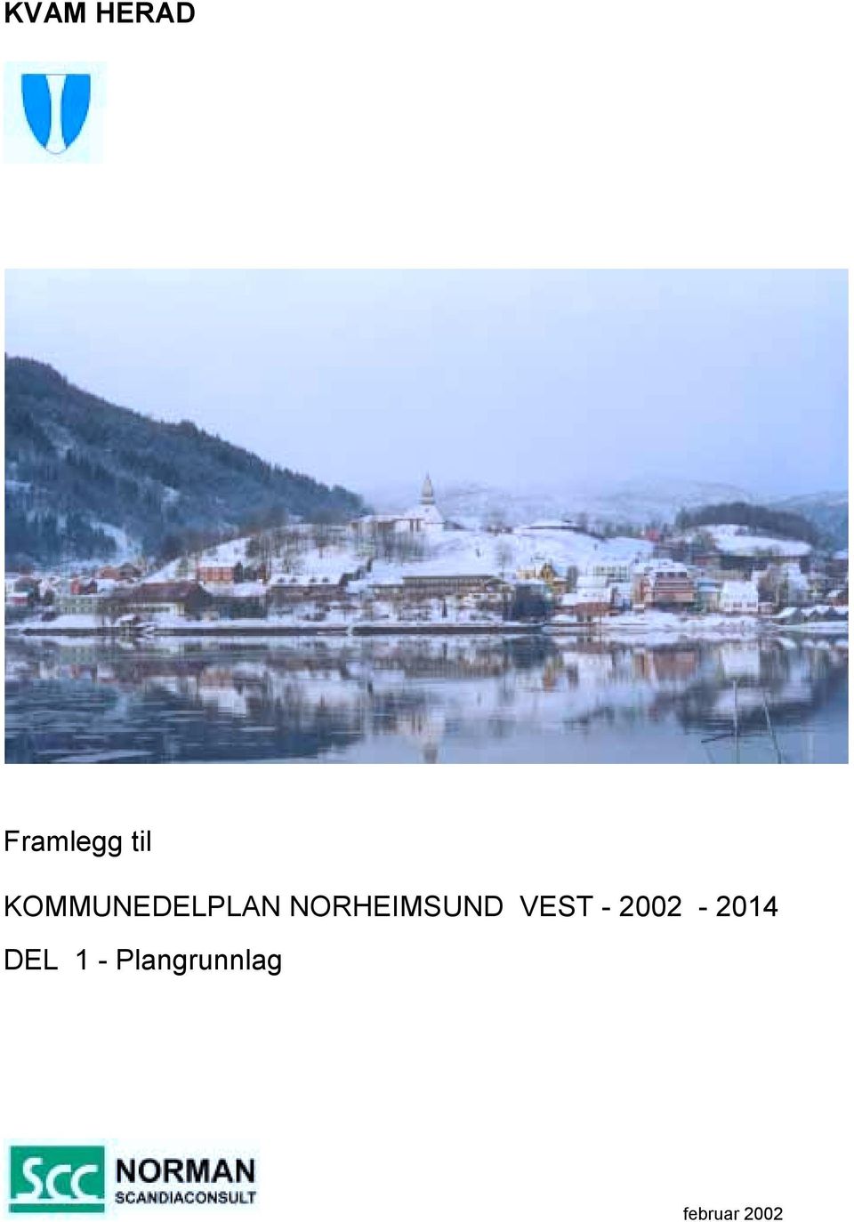 NORHEIMSUND VEST -