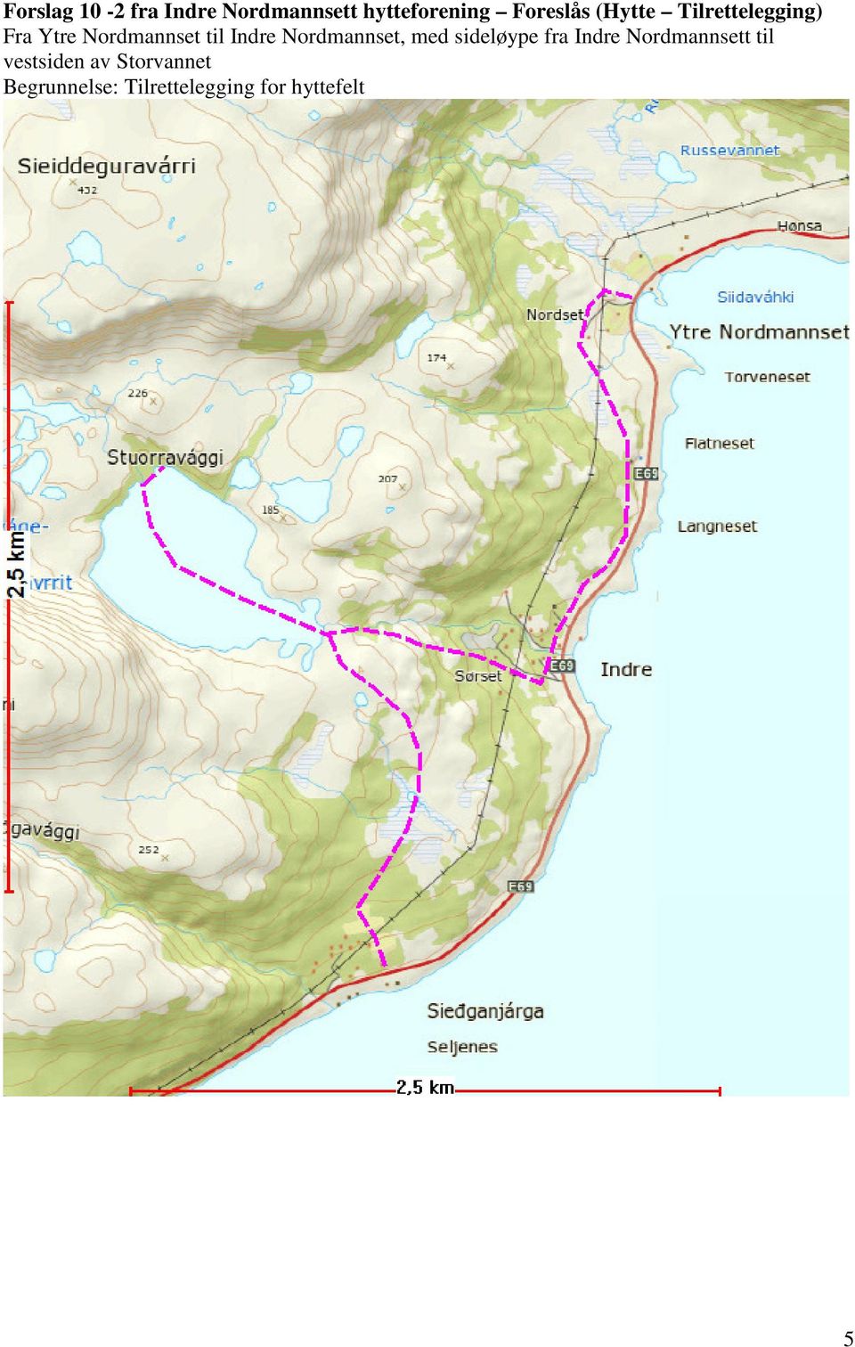 Nordmannset, med sideløype fra Indre Nordmannsett til