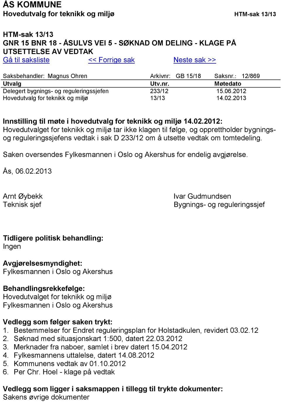 2013 Innstilling til møte i hovedutvalg for teknikk og miljø 14.02.