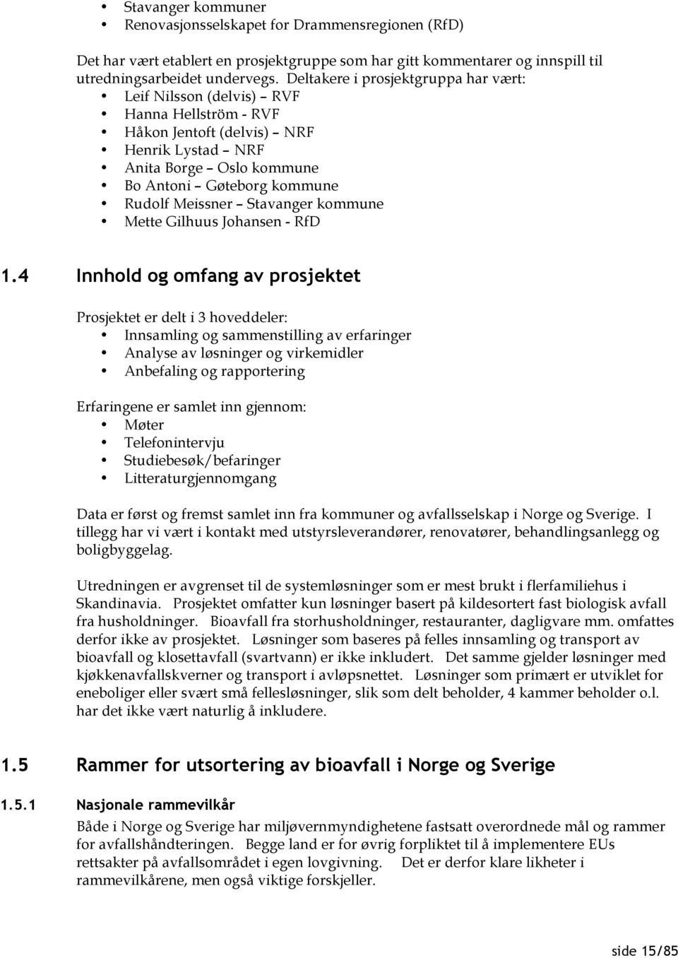 Stavanger kommune Mette Gilhuus Johansen - RfD 1.