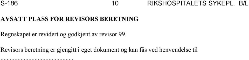 er revidert og godkjent av revisor 99.