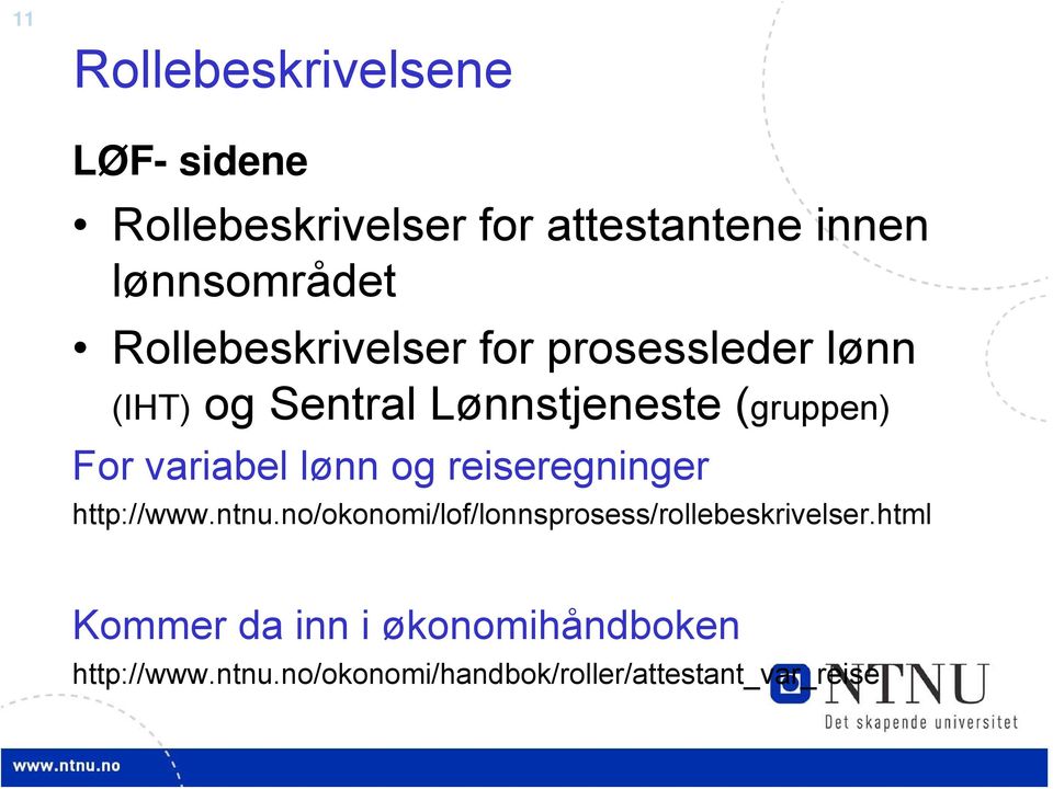 variabel lønn og reiseregninger http://www.ntnu.