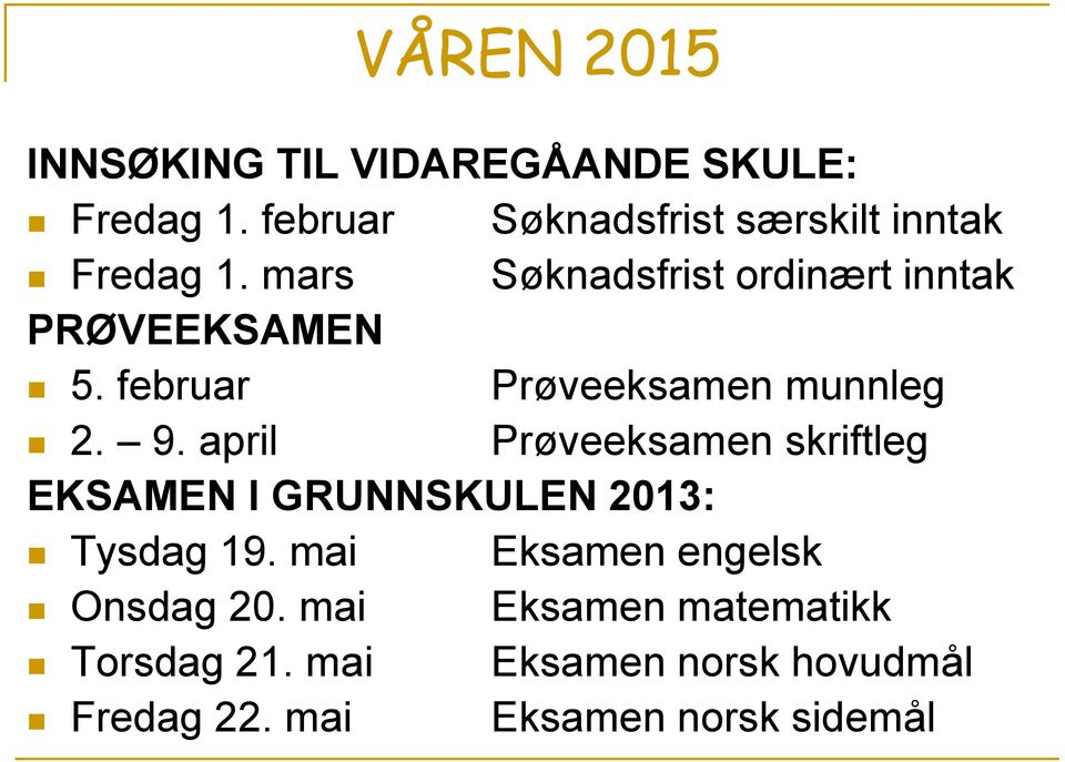 februar Prøveeksamen munnleg 2. 9.