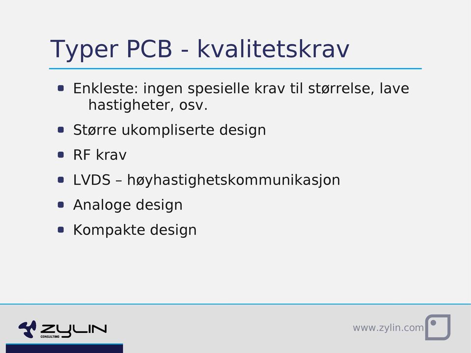 osv. Større ukompliserte design RF krav LVDS