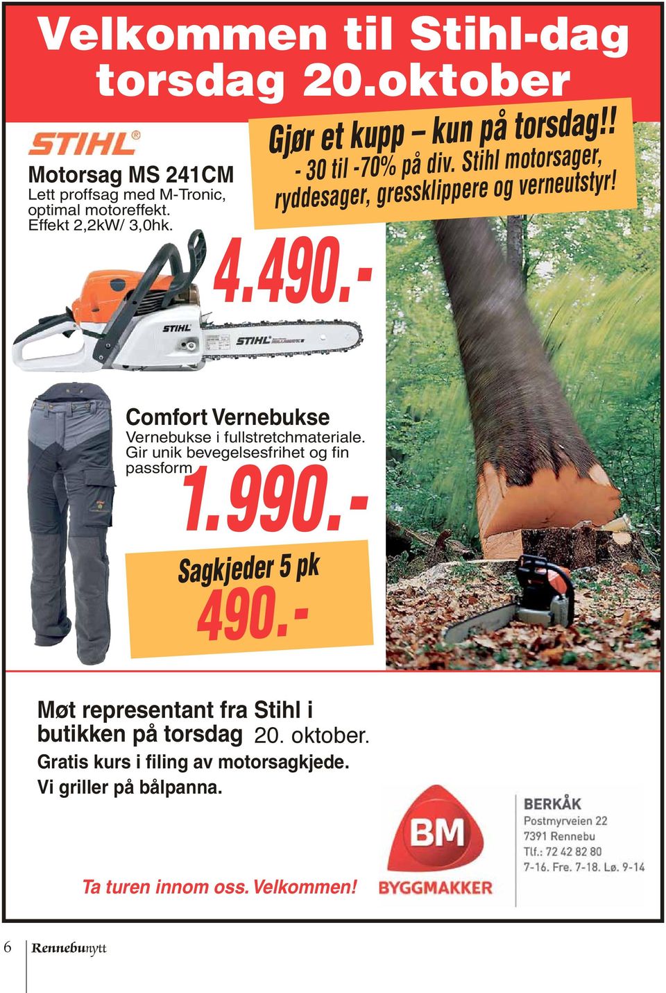 Gjør et kupp kun på torsdag!! Gjør et kupp kun på torsdag!! - 30 til -70% på div. Stihl motorsager, ryddesager, gressklippere og verneutstyr!