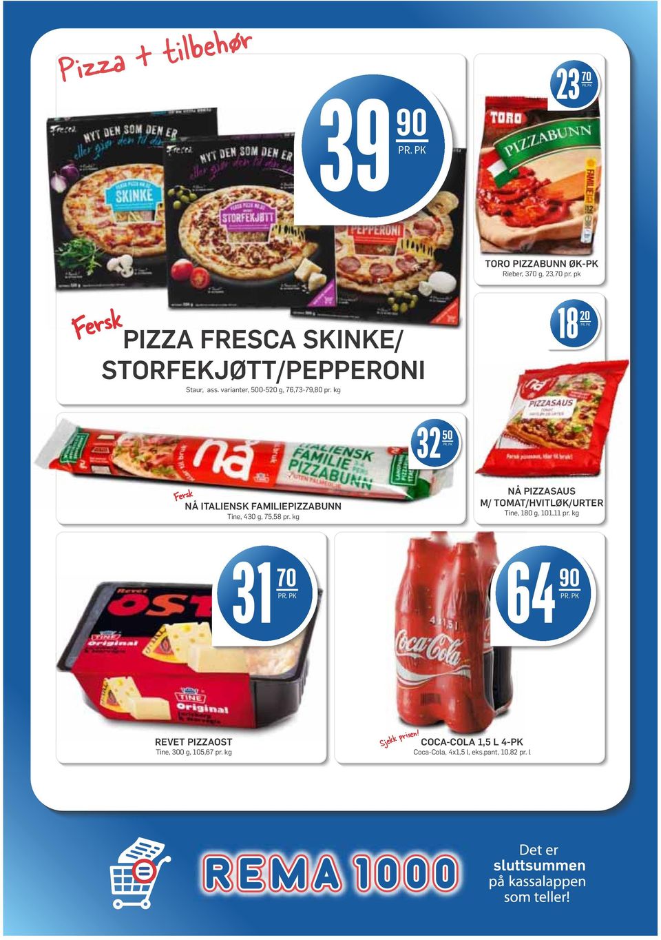 kg 18 20 32 50 NÅ ITALIENSK FAMILIEPIZZABUNN Tine, 430 g, 75,58 pr.