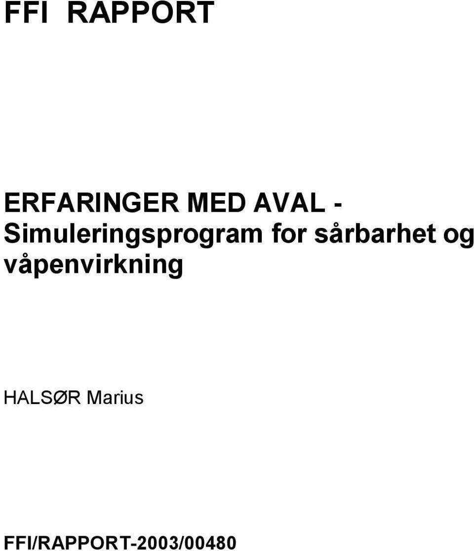 sårbarhet og våpenvirkning