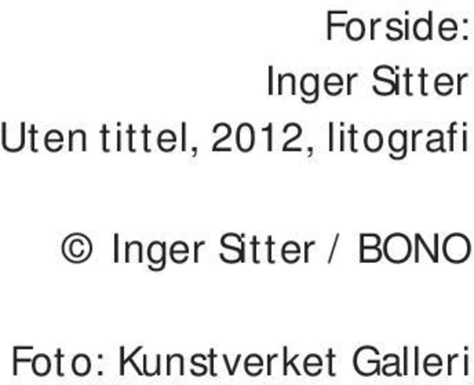 litografi Inger Sitter