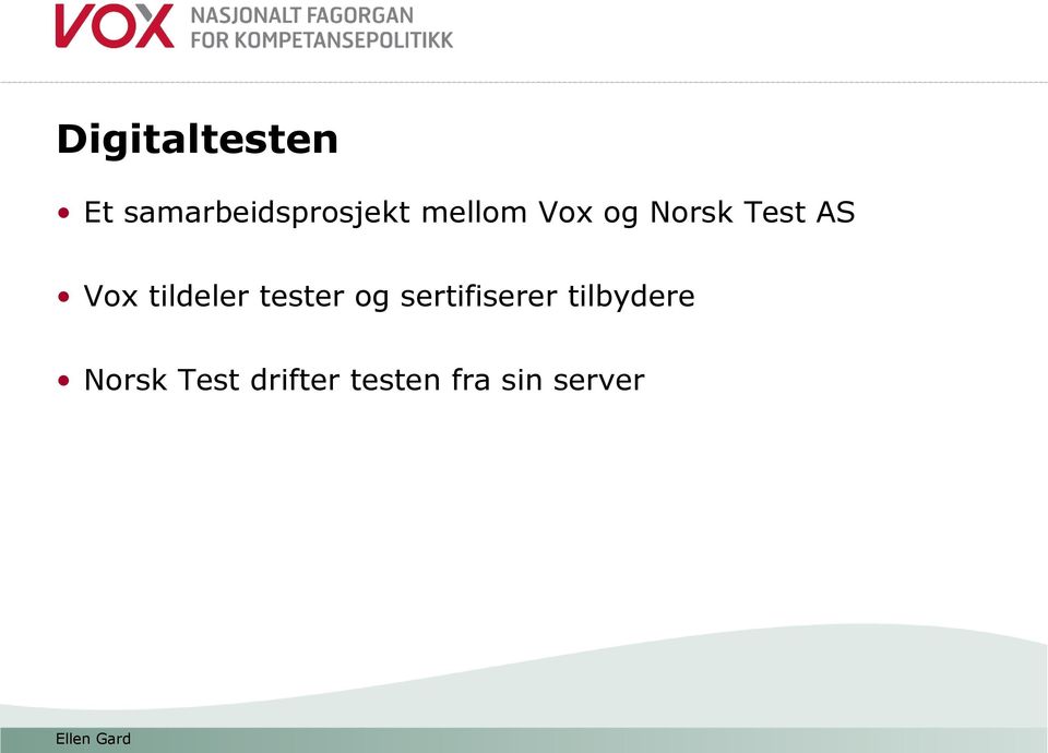 tildeler tester og sertifiserer