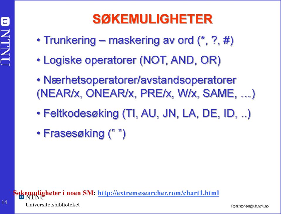 Nærhetsoperatorer/avstandsoperatorer (NEAR/x, ONEAR/x, PRE/x, W/x,