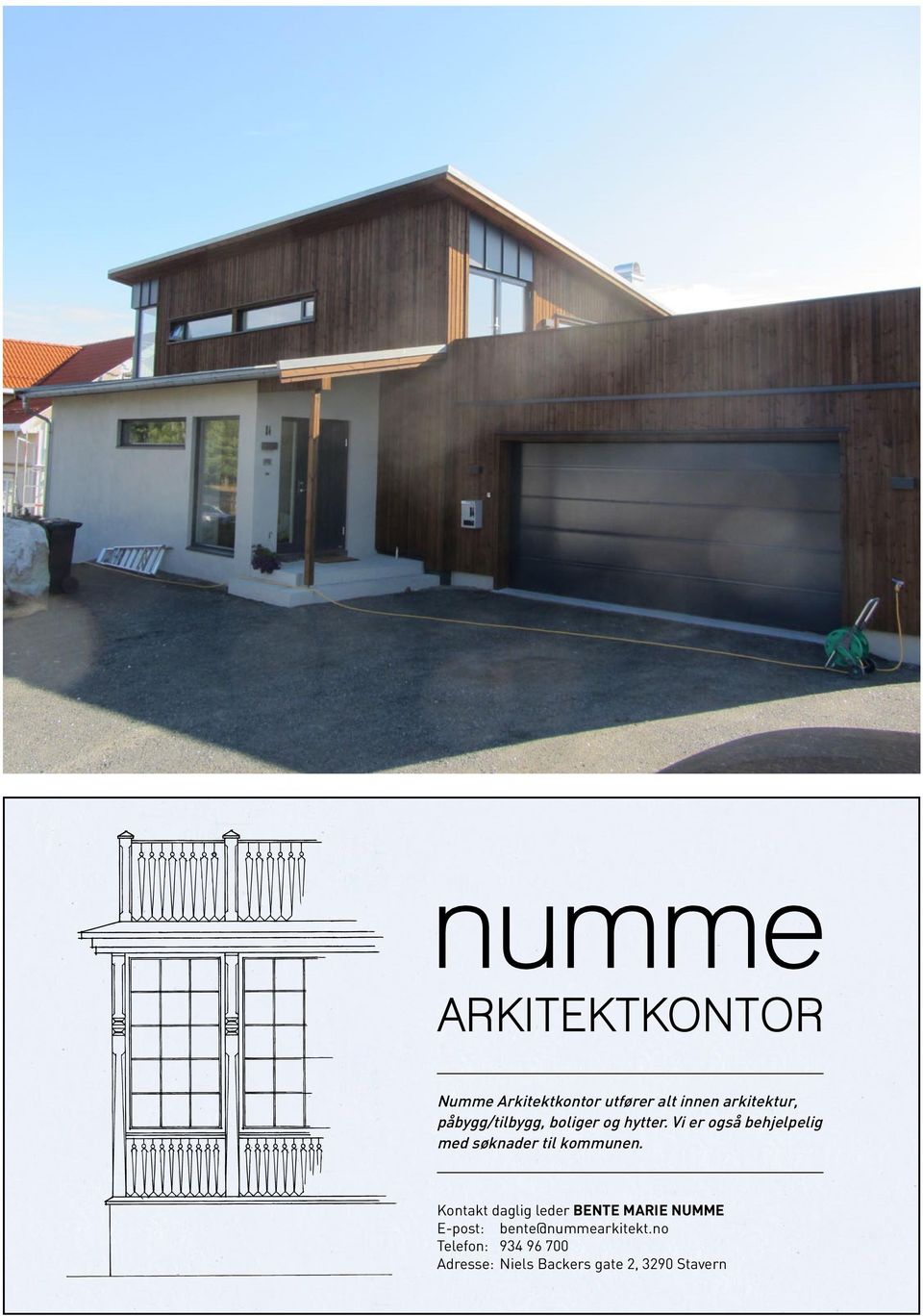 Kontakt daglig leder Bente Marie numme E-post: bente@nummearkitekt.