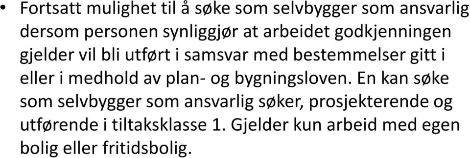 medhold av plan- og bygningsloven.