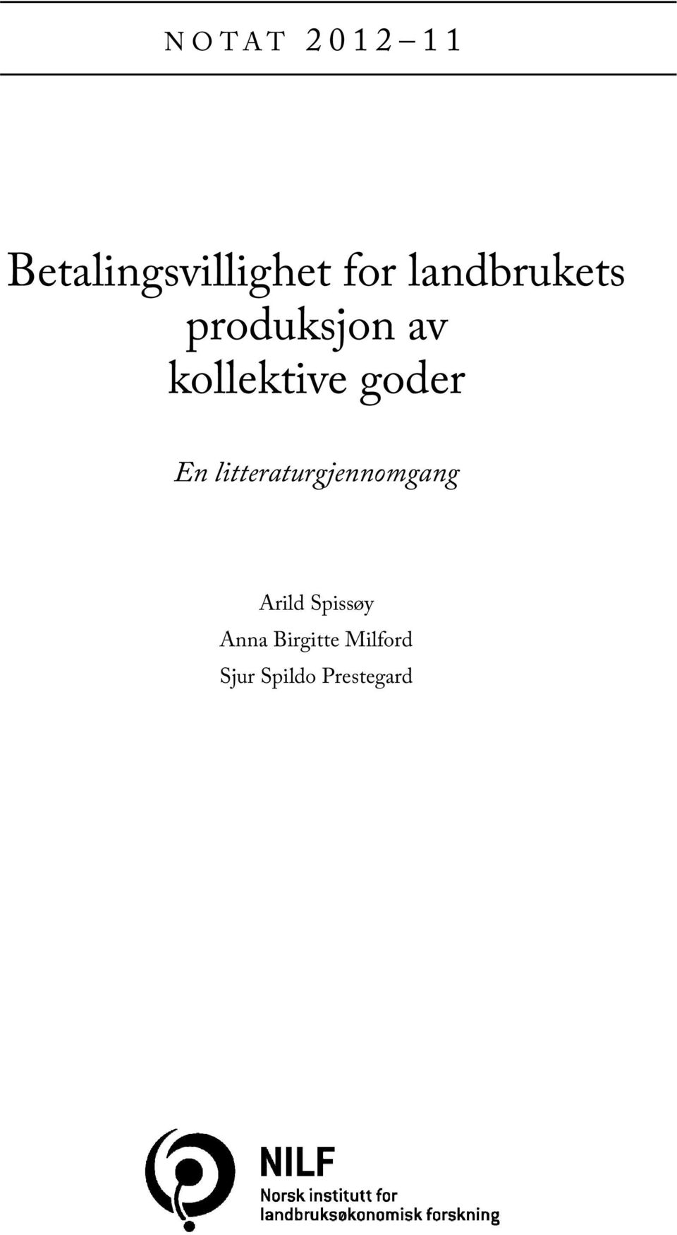 goder En litteraturgjennomgang Arild