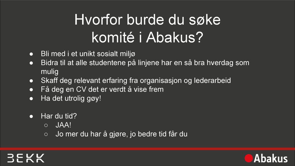 så bra hverdag som mulig Skaff deg relevant erfaring fra organisasjon og