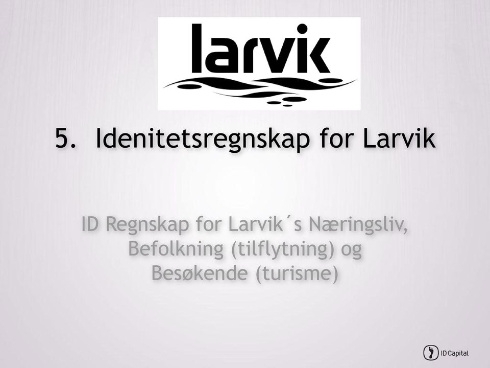 Larvik s Næringsliv,