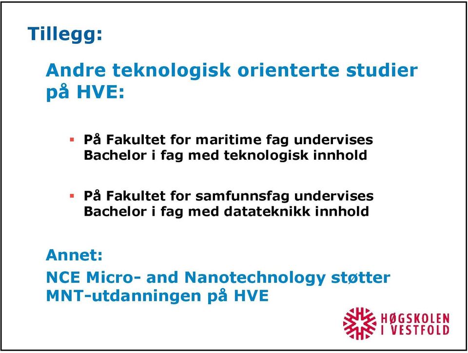 Fakultet for samfunnsfag undervises Bachelor i fag med datateknikk