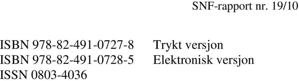 ISSN 0803-4036 Trykt