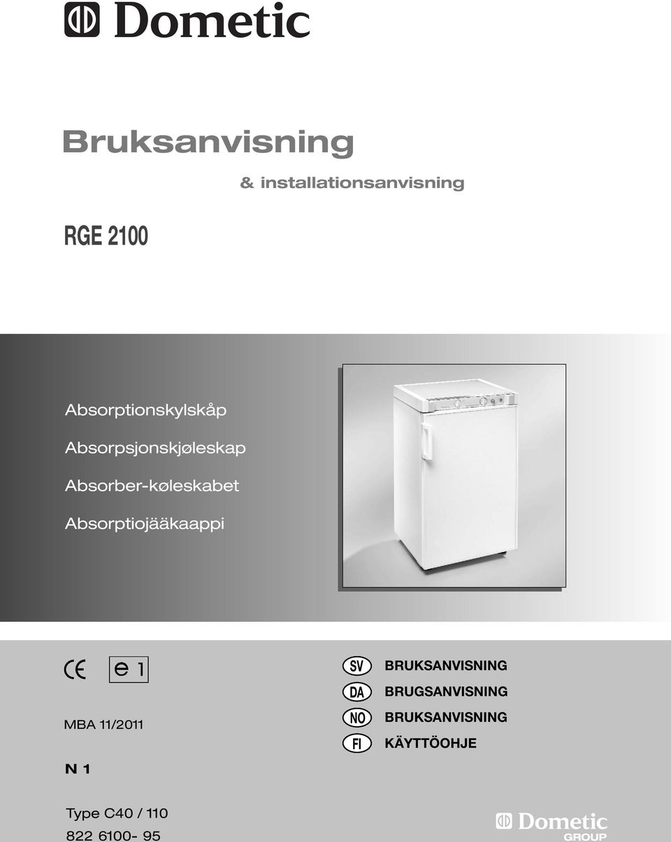 Absorber-køleskabet Absorptiojääkaappi MBA /20 N SV DA