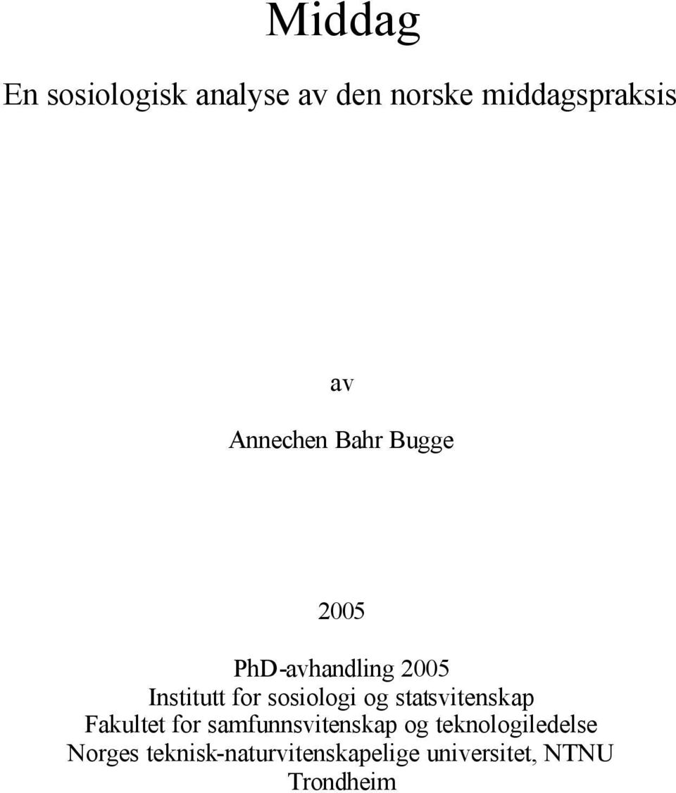 sosiologi og statsvitenskap Fakultet for samfunnsvitenskap og